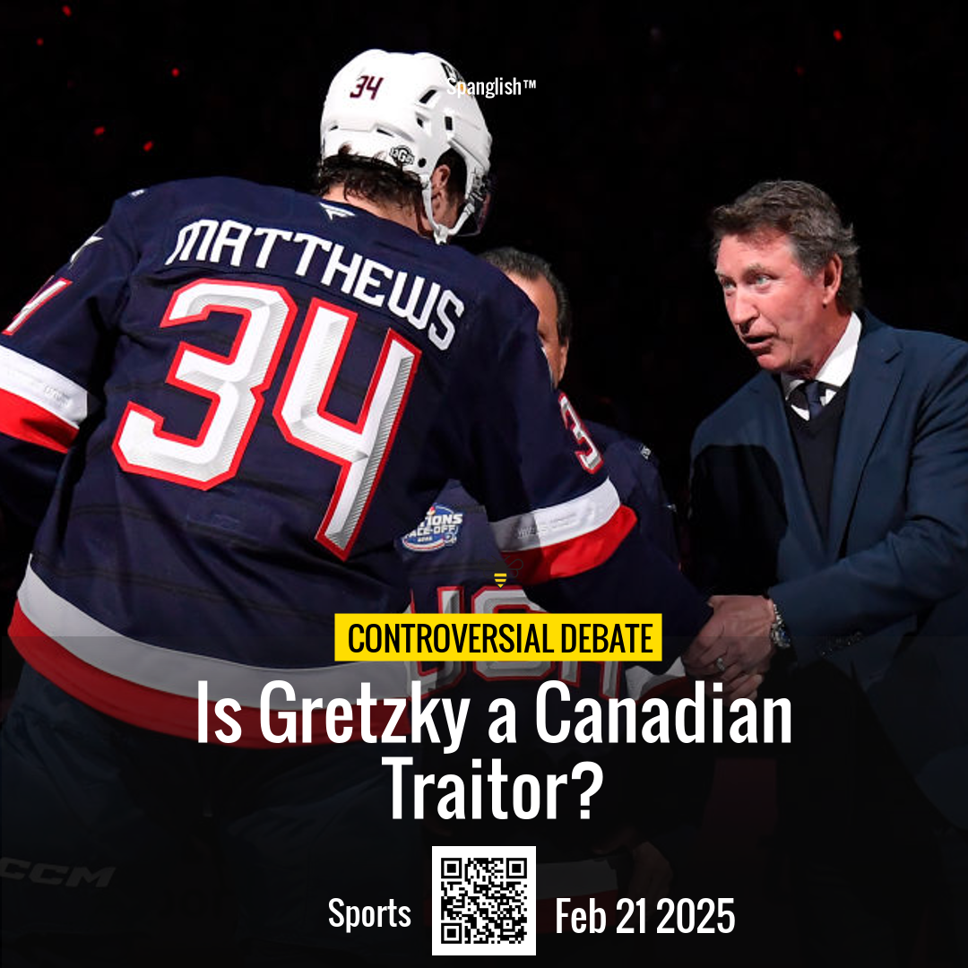 Is Gretzky a Canadian Traitor?