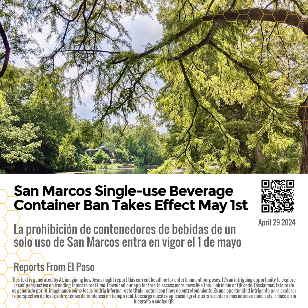 San Marcos Single-use Beverage Container Ban Takes Effect May 1st