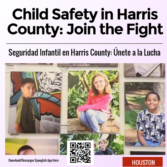 Child Safety in Harris County: Join the Fight