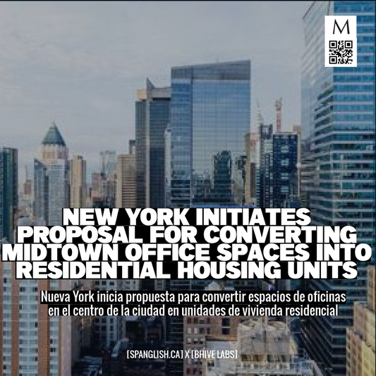 New York Initiates Proposal for Converting Midtown Office Spaces into Residential Housing Units