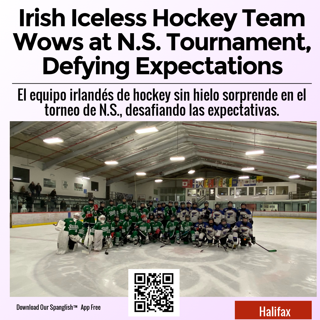 Irish Iceless Hockey Team Wows at N.S. Tournament, Defying Expectations