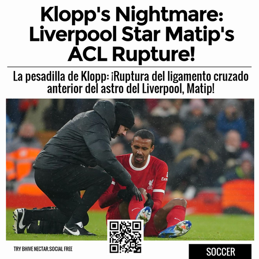 Klopp's Nightmare: Liverpool Star Matip's ACL Rupture!