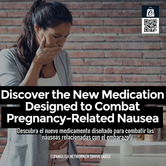 Discover the New Medication Designed to Combat Pregnancy-Related Nausea