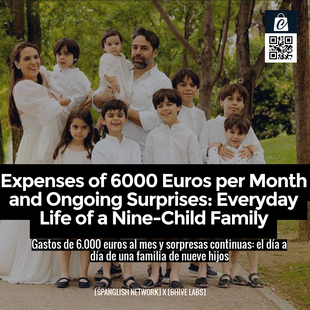 Expenses of 6000 Euros per Month and Ongoing Surprises: Everyday Life of a Nine-Child Family