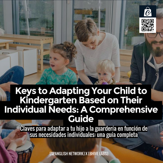 Keys to Adapting Your Child to Kindergarten Based on Their Individual Needs: A Comprehensive Guide