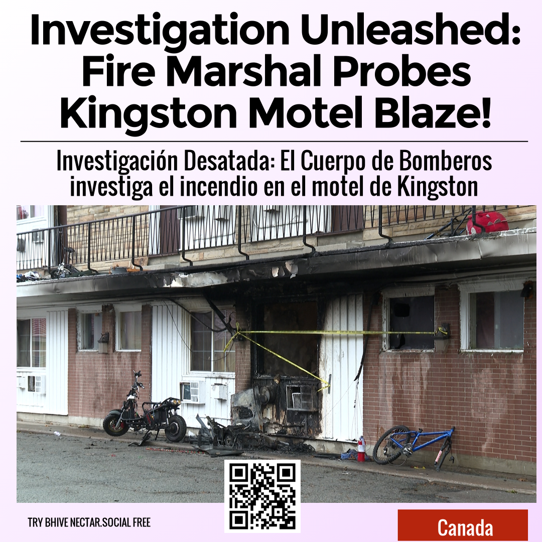 Investigation Unleashed: Fire Marshal Probes Kingston Motel Blaze!