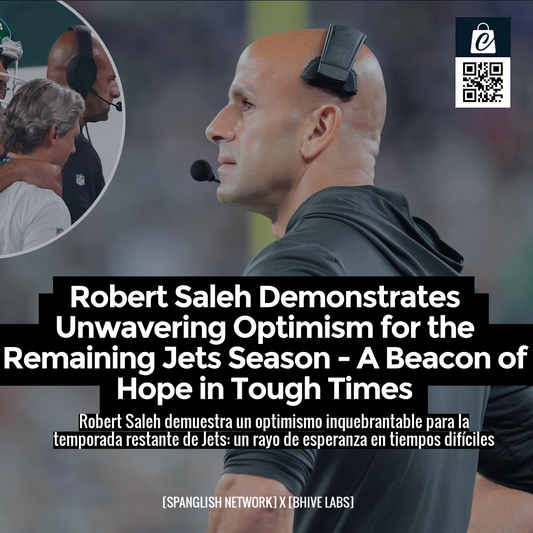 Robert Saleh Demonstrates Unwavering Optimism for the Remaining Jets Season - A Beacon of Hope in Tough Times