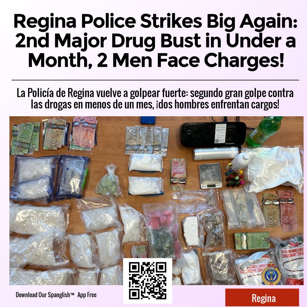 Regina Police Strikes Big Again: 2nd Major Drug Bust in Under a Month, 2 Men Face Charges!