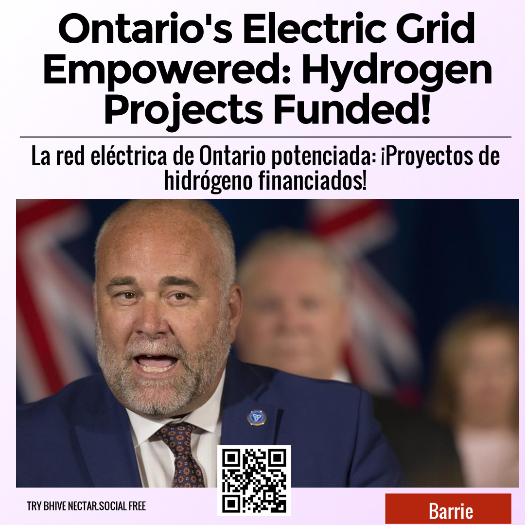 Ontario's Electric Grid Empowered: Hydrogen Projects Funded!