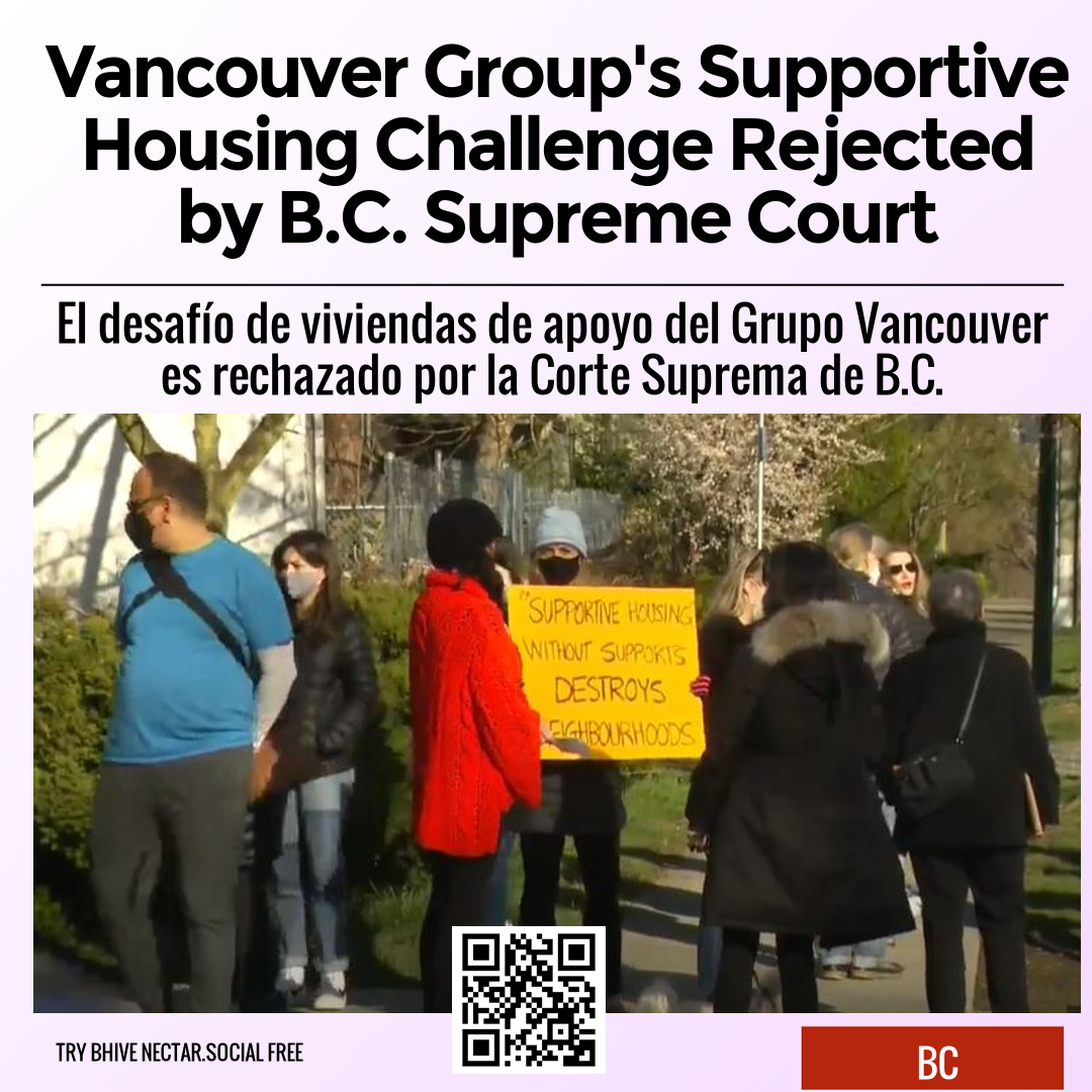 Vancouver Group's Supportive Housing Challenge Rejected by B.C. Supreme Court