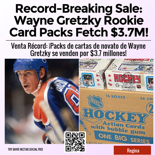 Record-Breaking Sale: Wayne Gretzky Rookie Card Packs Fetch $3.7M!