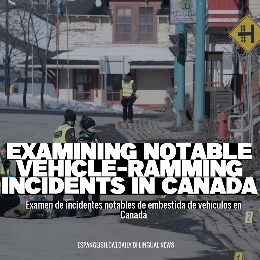 Examining Notable Vehicle-Ramming Incidents in Canada