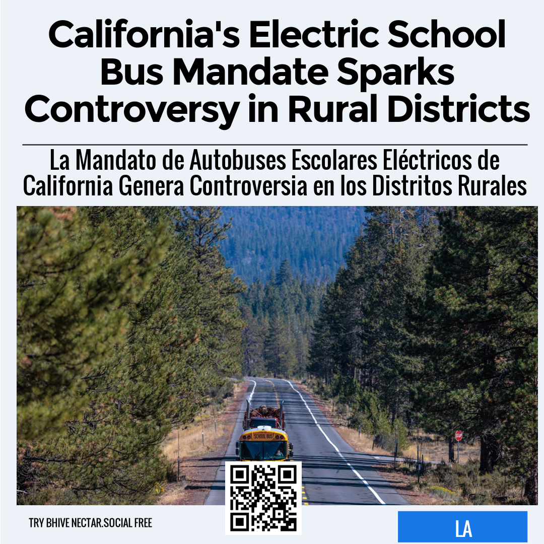 California's Electric School Bus Mandate Sparks Controversy in Rural Districts