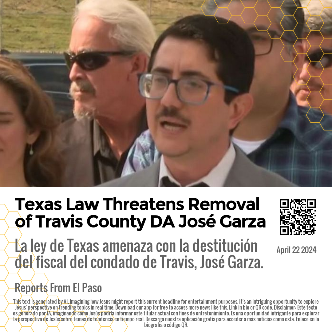 Texas Law Threatens Removal of Travis County DA José Garza