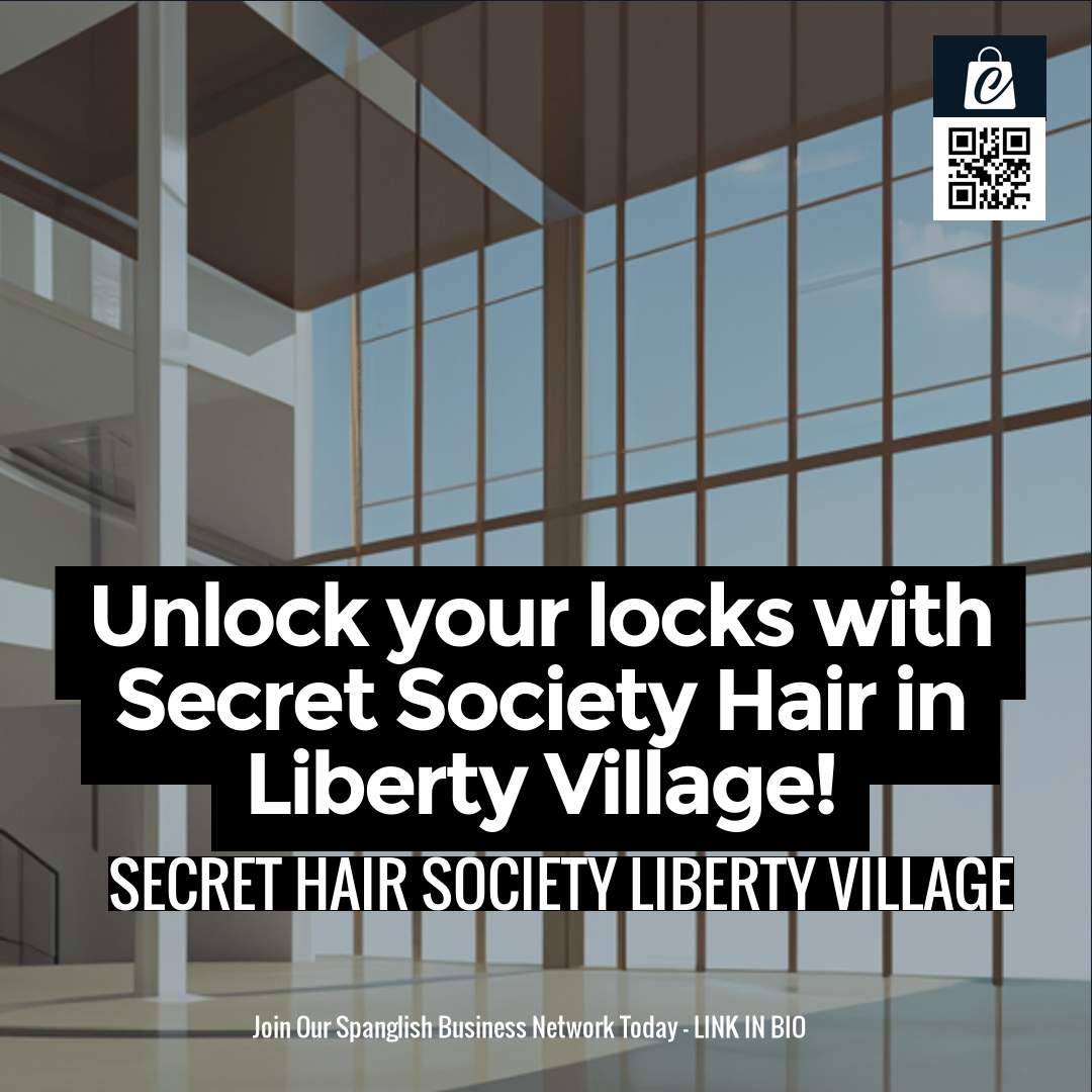 Unlock your locks with Secret Society Hair in Liberty Village!