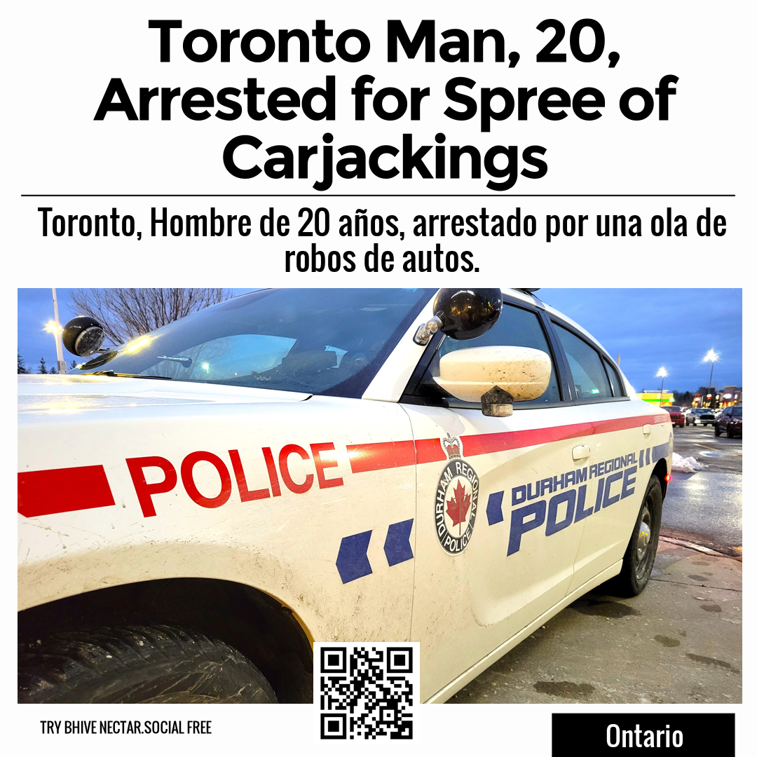Toronto Man, 20, Arrested for Spree of Carjackings