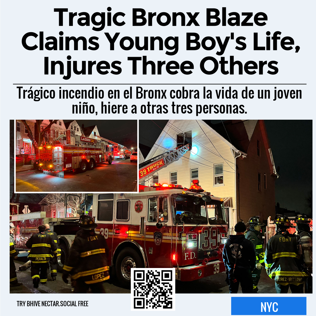 Tragic Bronx Blaze Claims Young Boy's Life, Injures Three Others