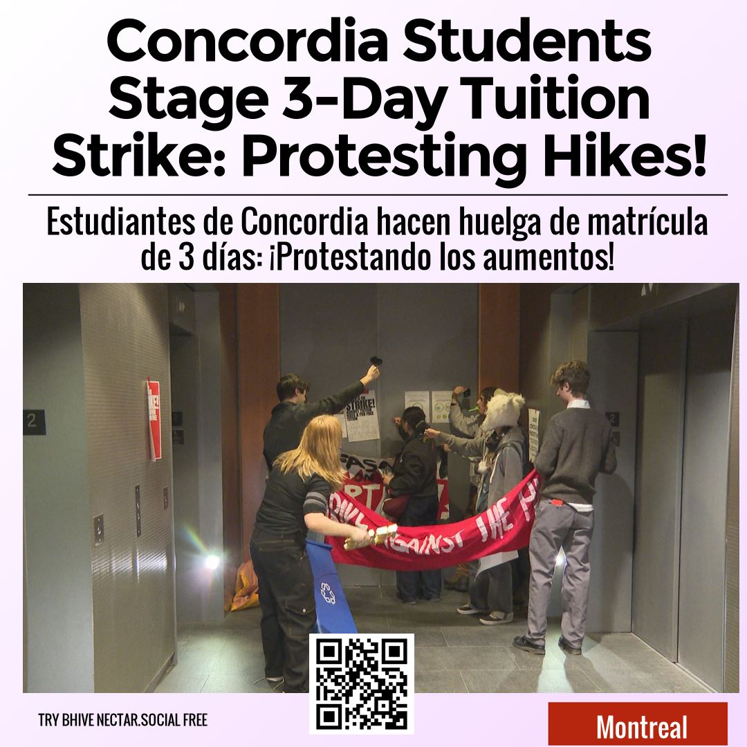 Concordia Students Stage 3-Day Tuition Strike: Protesting Hikes!