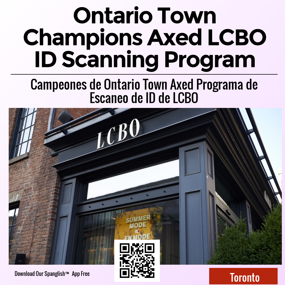 Ontario Town Champions Axed LCBO ID Scanning Program