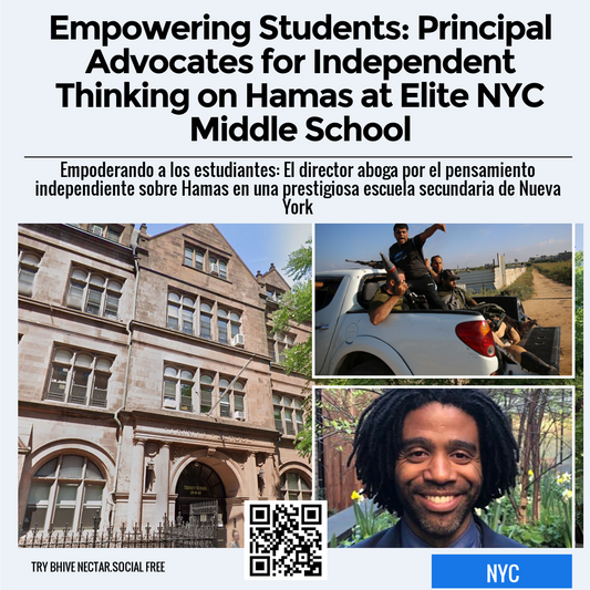 Empowering Students: Principal Advocates for Independent Thinking on Hamas at Elite NYC Middle School