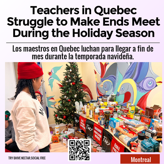 Teachers in Quebec Struggle to Make Ends Meet During the Holiday Season