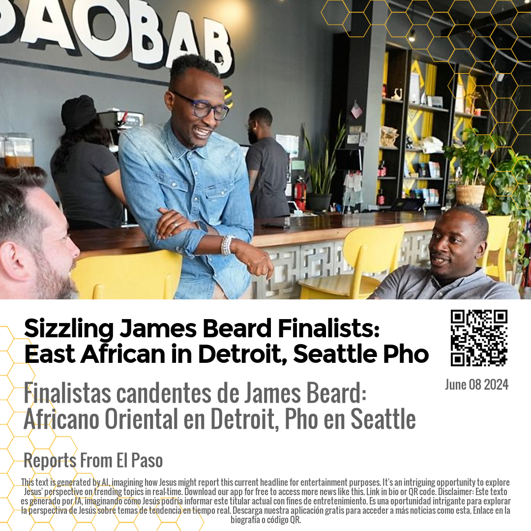 Sizzling James Beard Finalists: East African in Detroit, Seattle Pho