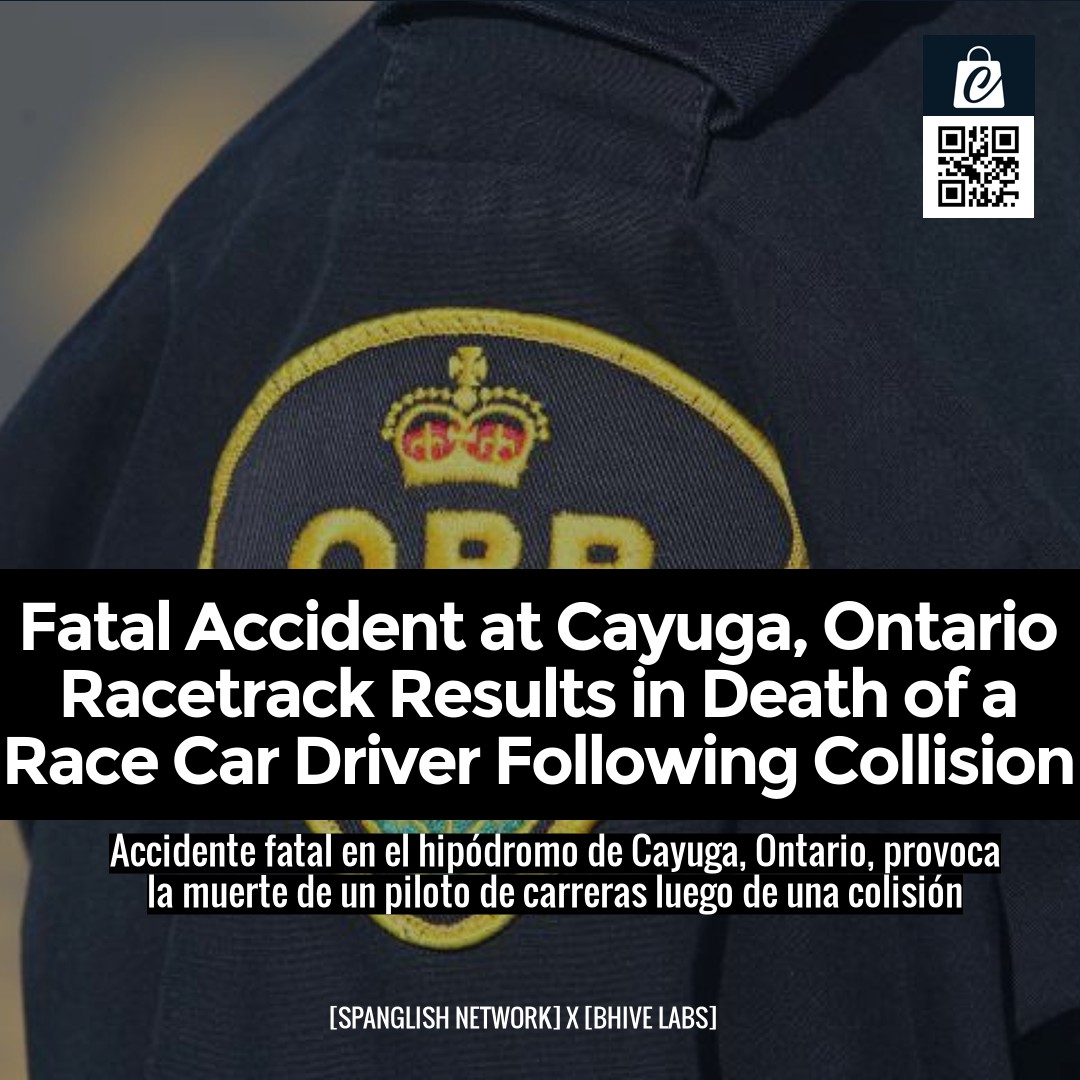 Fatal Accident at Cayuga, Ontario Racetrack Results in Death of a Race Car Driver Following Collision