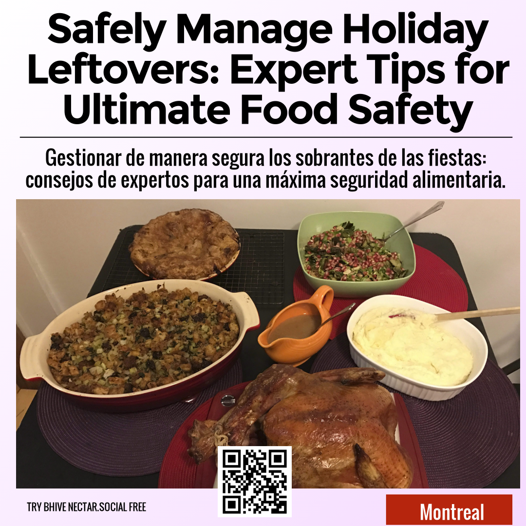 Safely Manage Holiday Leftovers: Expert Tips for Ultimate Food Safety