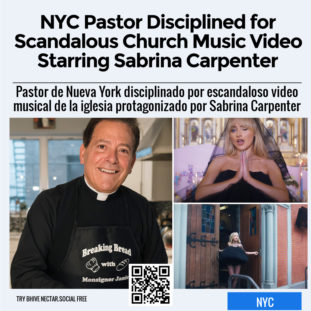 NYC Pastor Disciplined for Scandalous Church Music Video Starring Sabrina Carpenter