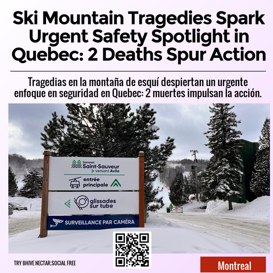 Ski Mountain Tragedies Spark Urgent Safety Spotlight in Quebec: 2 Deaths Spur Action