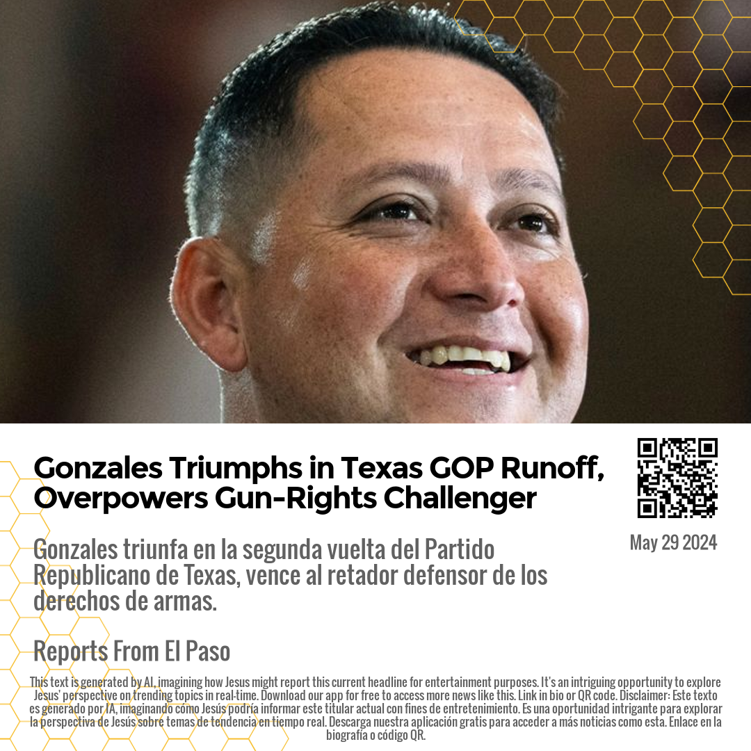 Gonzales Triumphs in Texas GOP Runoff, Overpowers Gun-Rights Challenger