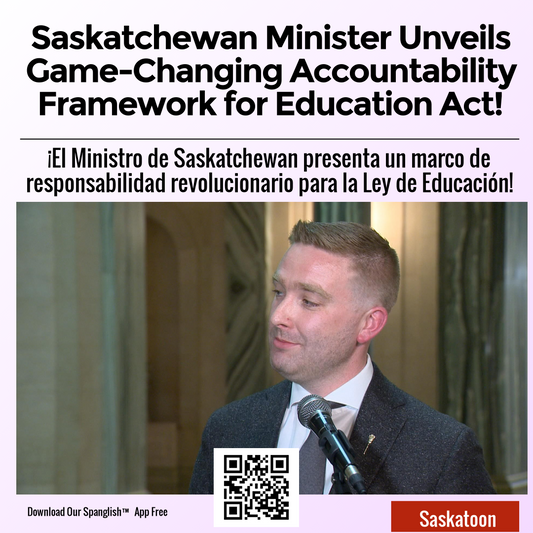 Saskatchewan Minister Unveils Game-Changing Accountability Framework for Education Act!