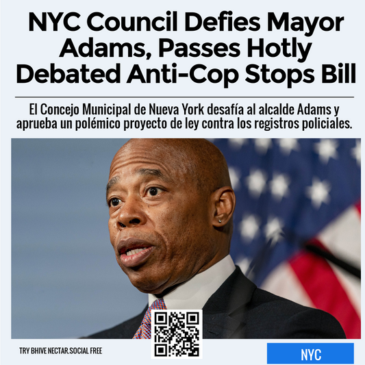 NYC Council Defies Mayor Adams, Passes Hotly Debated Anti-Cop Stops Bill