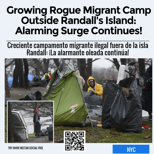 Growing Rogue Migrant Camp Outside Randall's Island: Alarming Surge Continues!