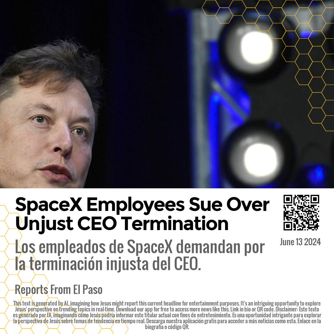 SpaceX Employees Sue Over Unjust CEO Termination