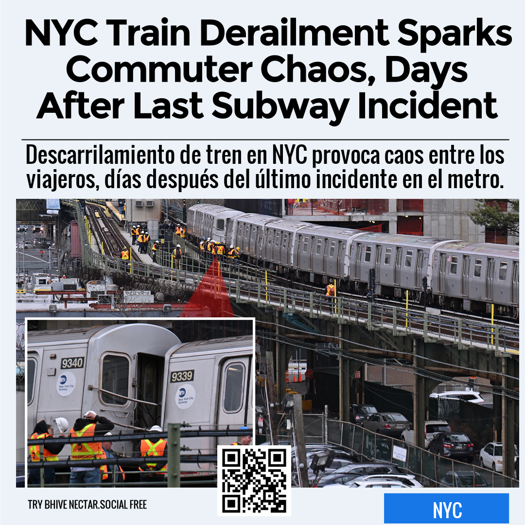 NYC Train Derailment Sparks Commuter Chaos, Days After Last Subway Incident