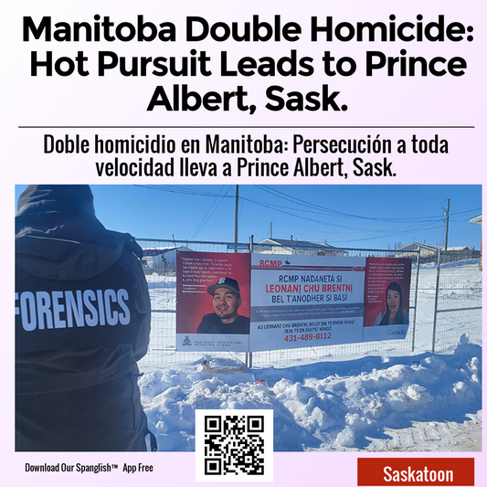 Manitoba Double Homicide: Hot Pursuit Leads to Prince Albert, Sask.