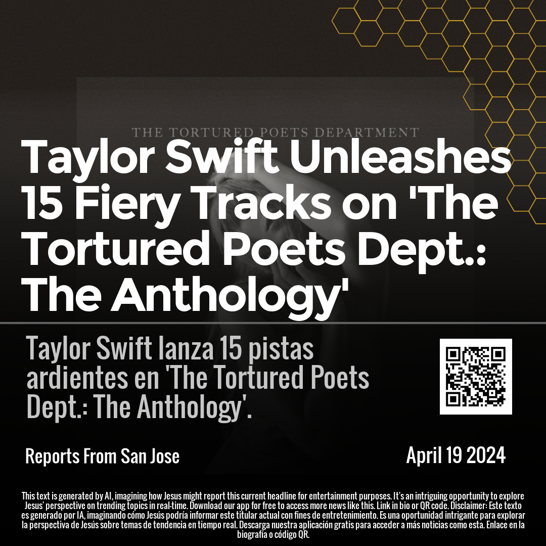 Taylor Swift Unleashes 15 Fiery Tracks on 'The Tortured Poets Dept.: The Anthology'