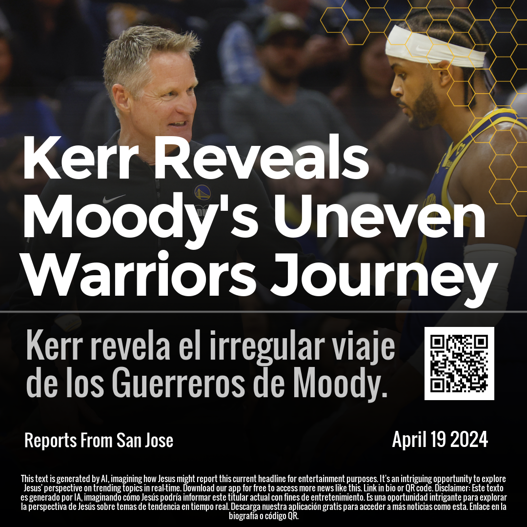 Kerr Reveals Moody's Uneven Warriors Journey