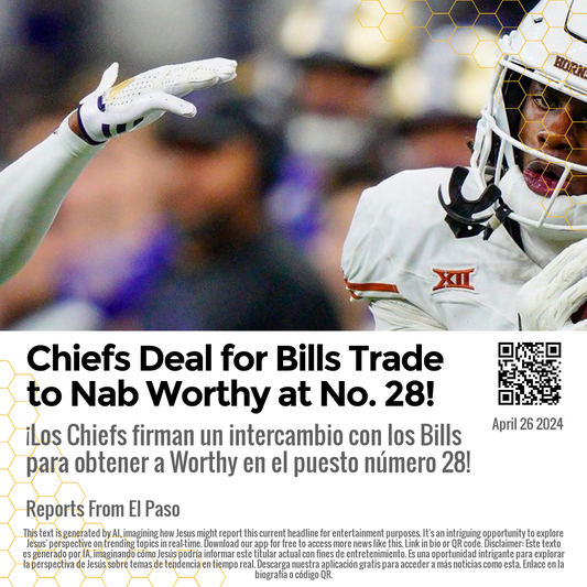 Chiefs Deal for Bills Trade to Nab Worthy at No. 28!