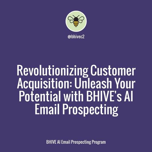 Transform Your Sales Strategy: Boost Conversion Rates with BHIVE's AI Email Prospecting Program