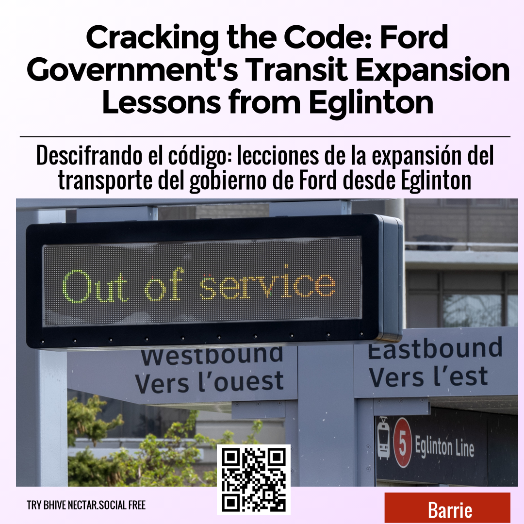 Cracking the Code: Ford Government's Transit Expansion Lessons from Eglinton