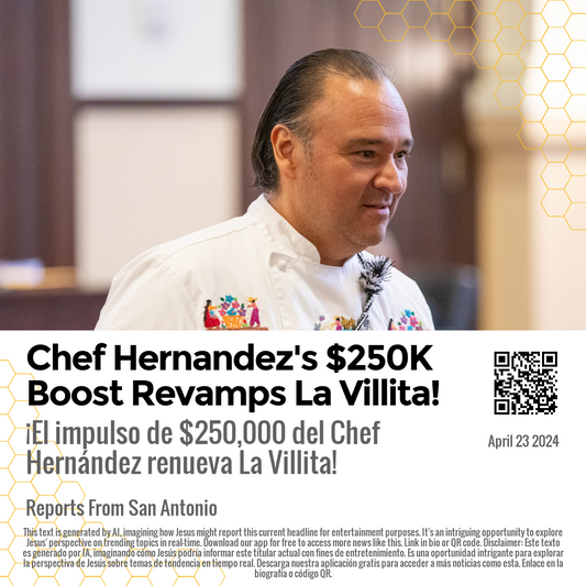 Chef Hernandez's $250K Boost Revamps La Villita!