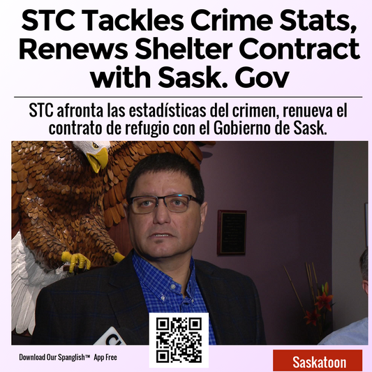 STC Tackles Crime Stats, Renews Shelter Contract with Sask. Gov