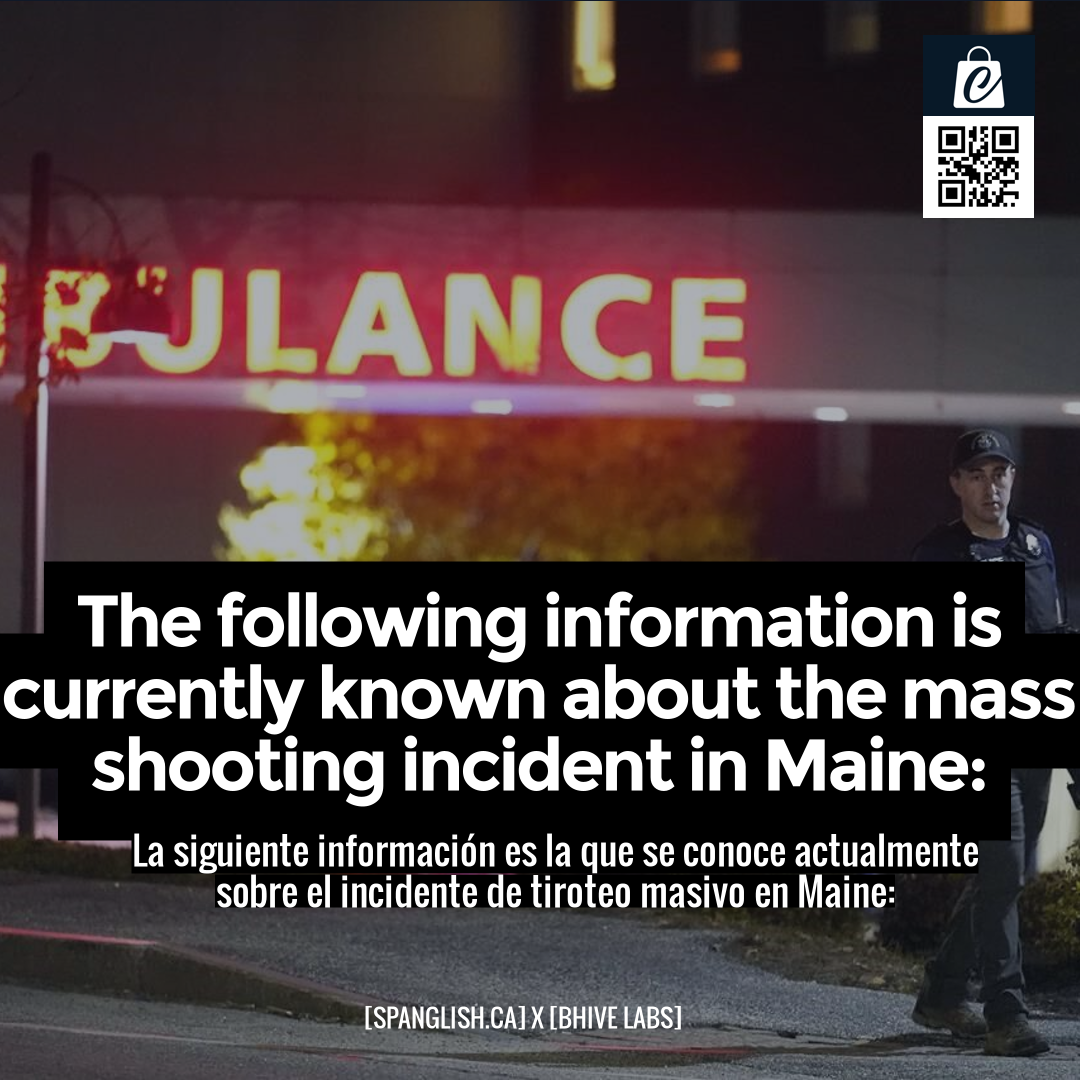 The following information is currently known about the mass shooting incident in Maine: