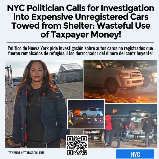 NYC Politician Calls for Investigation into Expensive Unregistered Cars Towed from Shelter: Wasteful Use of Taxpayer Money!