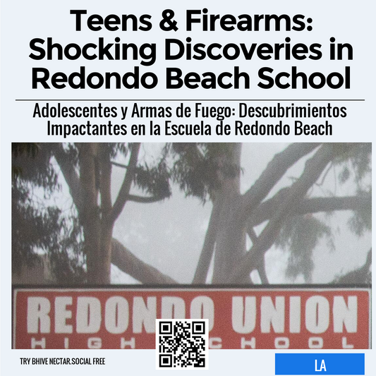 Teens & Firearms: Shocking Discoveries in Redondo Beach School