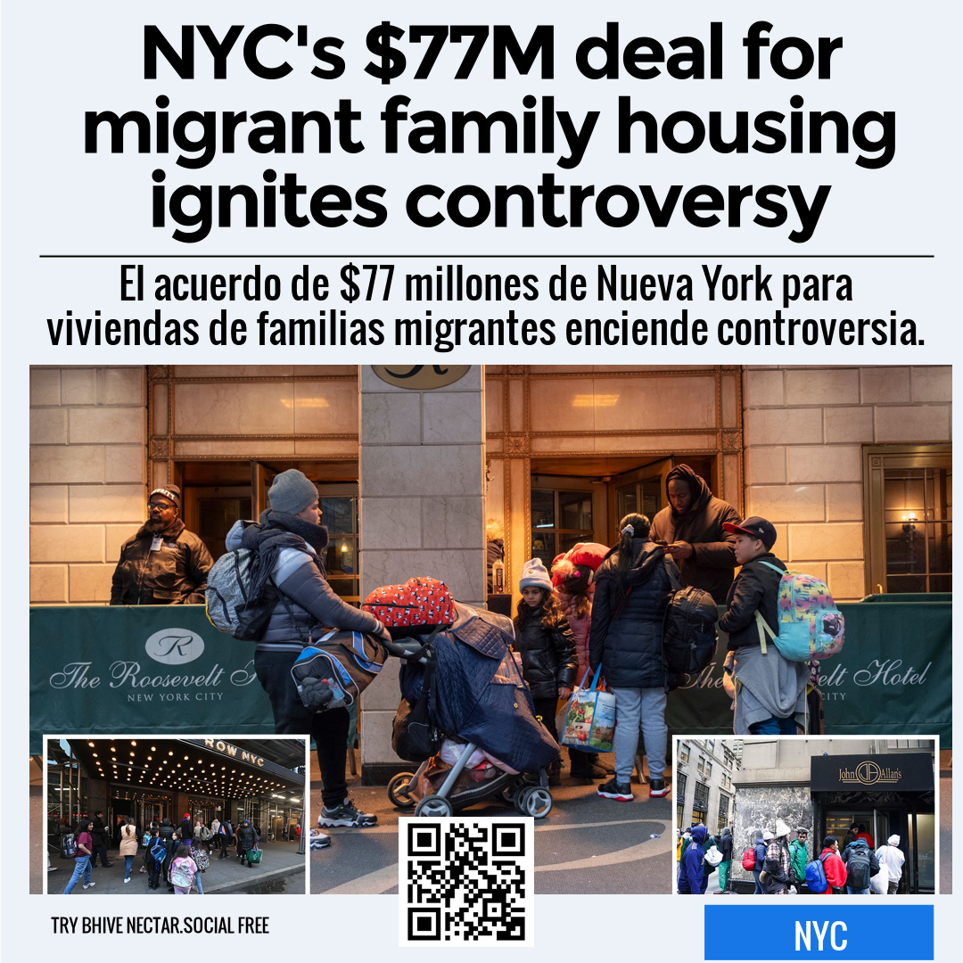 NYC's $77M deal for migrant family housing ignites controversy