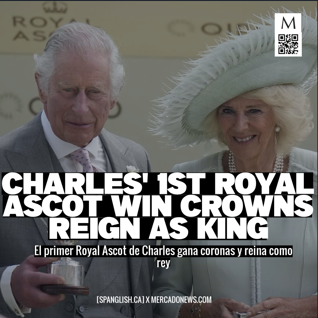 Charles' 1st Royal Ascot Win Crowns Reign as King