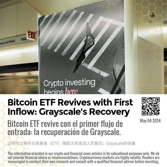 Bitcoin ETF Revives with First Inflow: Grayscale's Recovery